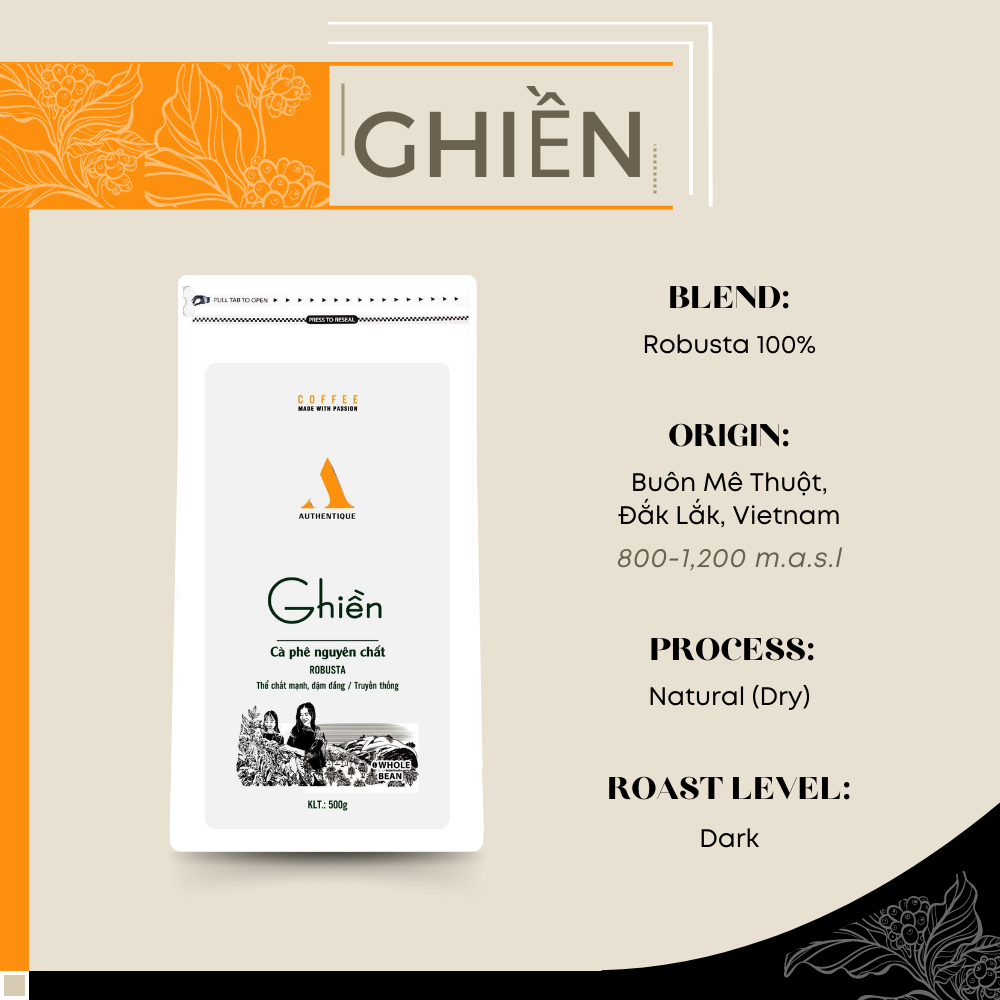 GHIỀN-Dark Roast (100% Robusta) 500g